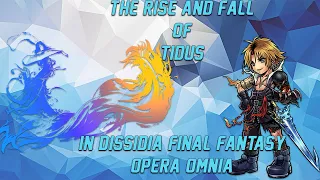 【DFFOO】The Rise and Fall of Tidus in Dissidia Opera Omnia