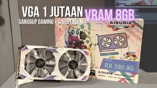 VGA Murah VRAM 8GB Sanggup Gaming + Livestreaming Cuma 1 Jutaan...