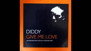 DIDDY   Give Me Love Tony De Vit Mix