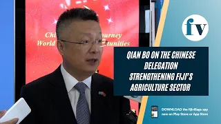 Qian Bo on the Chinese delegation strengthening Fiji’s agriculture sector  | 26/10/22