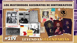 E219: Los misteriosos asesinatos de Hinterkaifeck (Con: Javier Ibarreche)