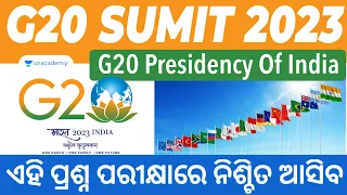 G20 Summit 2023 Based Important Questions | Current Affairs | Unacademy Live - OPSC