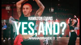 Ariana Grande - yes, and? | Hamilton Evans Choreography
