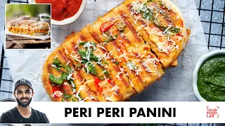 Peri Peri Panini Recipe | Street Style Sandwich | पेरी पेरी पनीनी सैंडविच | Chef Sanjyot Keer