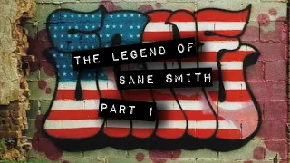 The Legend of SANESMITH (2024) Part 1 of 3 -NYC Graffiti Documentary-