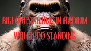 Radium Bigfoot Expedition With Todd Standing: Video Three