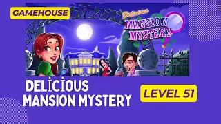 GameHouse Delicious Mansion Mystery Level 51