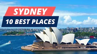 Top 10 Places to Visit in Sydney in 2023 - Sydney Travel Guide 2023