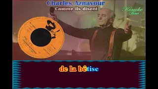 Karaoke Tino - Charles Aznavour - Comme Ils Disent