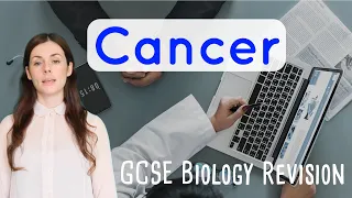 CANCER GCSE Biology 9-1 | Combined Sci (Revision & Questions)