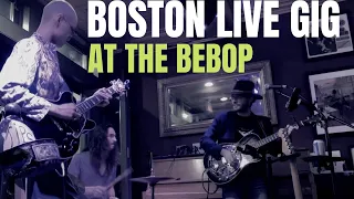 Live gig at The Bebop Boston | Rock N' Riley (Part 2)