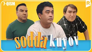 Sodda kuyov (milliy serial) 7-qism | Содда куёв (миллий сериал) 7-кисм