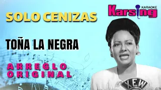 Solo Cenizas - Toña la Negra - Kasring Karaoke