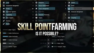 Eve Online - Skill Point Farming - Is It Possible?