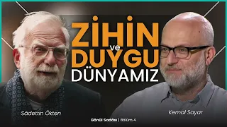 Zihin ve Duygu Dünyamız | Gönül Sadası | B4