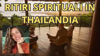 I Nostri Nuovi Ritiri Spirituali in Thailandia - Vacanze di Formazione di una Settimana e non solo 💛
