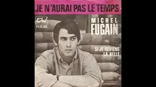 Michel Fugain - Je n'aurai pas le temps (Lyrics)
