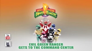 MMPR / Evil Green Ranger Gets to the Command Center