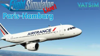 Air France OPS | Paris LFPG✈ Hamburg EDDH | FENIX A320 | VATSIM | MSFS2020