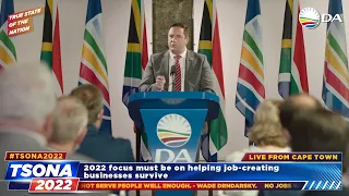 [FULL SPEECH] True State of the Nation Address 2022 - DA Leader, John Steenhuisen