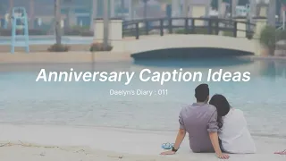 Anniversary Caption Ideas