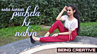 Puchda hi nahin - Neha kakkar |Dance video |Aachal Bhamare