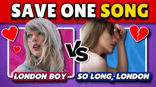 SAVE ONE SONG - Taylor Swift Song Edition🎶 | IMPOSSIBLE TO CHOOSE‼️
