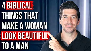 If You Want to Look Beautiful to a Man, the Bible Says . . .