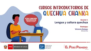 Curso introductorio de Quechua Chanka | sesión 1: lengua y cultura quechua