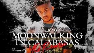 DDG- MOONWALKING IN CALABASAS FT. YG REMIX 1HOUR