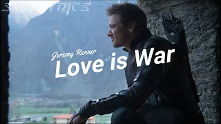 Jeremy Renner || Love Is a War || Sub Español || Letra en Español