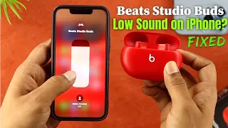 Beats Studio Buds Low Volume on iPhone! [Solved]