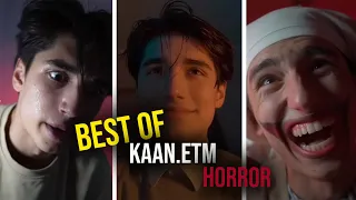 Best Of Kaan.etm | HORROR!