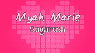 Myah Marie - Sugar Rush (Instrumental)