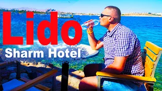 Lido Sharm Hotel. Обзор отеля