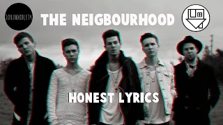 The Neighbourhood  Honest Lyrics | LTXVI