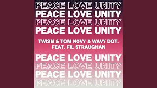 Peace, Love, Unity (Dub Mix)