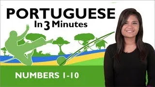 Learn Brazilian Portuguese - Brazilian Portuguese in 3 Minutes - Numbers 1-10