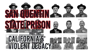 "A Scoundrel's Paradise": San Quentin State Prison (Ep. 4, Pt. 2) | USArchipelago ⚖️🔐🎙️
