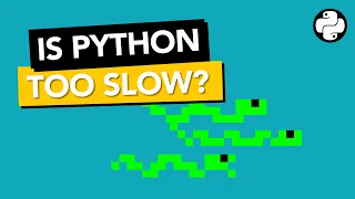 Is Python really TOO SLOW?
