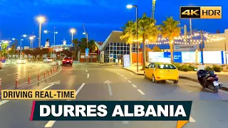DURRES ALBANIA 🇦🇱 Drive【4K-HDR】Vlog Shqip, Driving real-time 40 min  Durres Shqiperi 2023