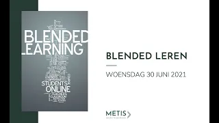 Webinar 30 juni 2021 | Lessen uit 1,5 jaar blended onderwijs