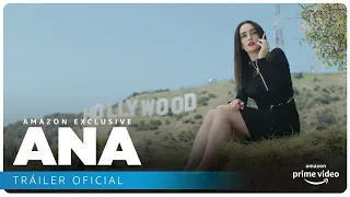 Ana - Tráiler oficial | Amazon Prime Video