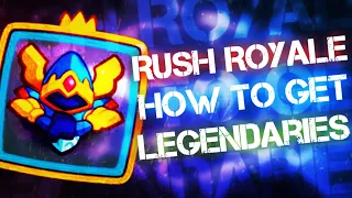 Rush Royale How to get Legendary cards