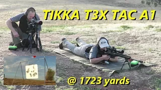 TIKKA T3X TAC A1 at almost a Mile