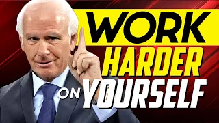 Work Harder On Yourself Not Your Job | Jim Rohn Motivational Speech