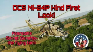 [DCS] Mi-24P Hind First Look!! Cold start, takeoff, fun flying and landing.