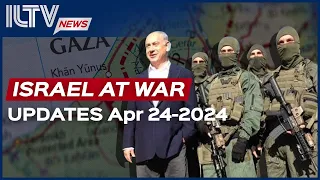 Israel Daily News – War Day 201 April 24, 2024