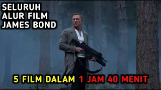 KUMPULAN SELURUH ALUR FILM JAMES BOND 1 - 5