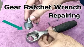 How to Repair Gear Ratchet Wrench, Drive Ratchet Handle Repairing, Restoration
